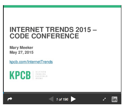 The Internet Trends Report 2015 - What You Need To Know